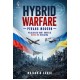 HYBRID WARFARE Perang Modern: Pelajaran dari Konflik Rusia VS Ukraina